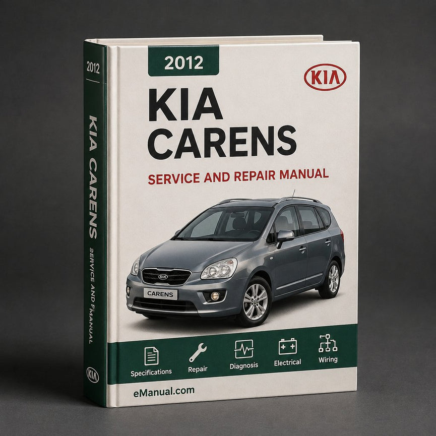 Kia Carens 2012 Workshop Repair Service Manual