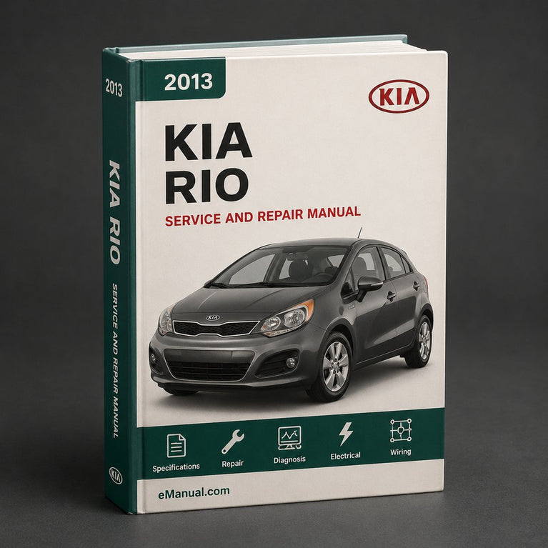 Kia Rio 2013 Service Repair Workshop Manual