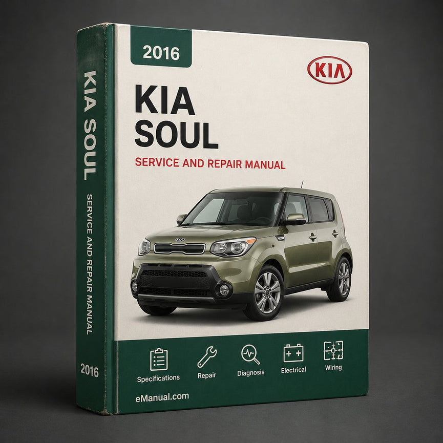 Kia Soul 2016 Service Repair Workshop Manual