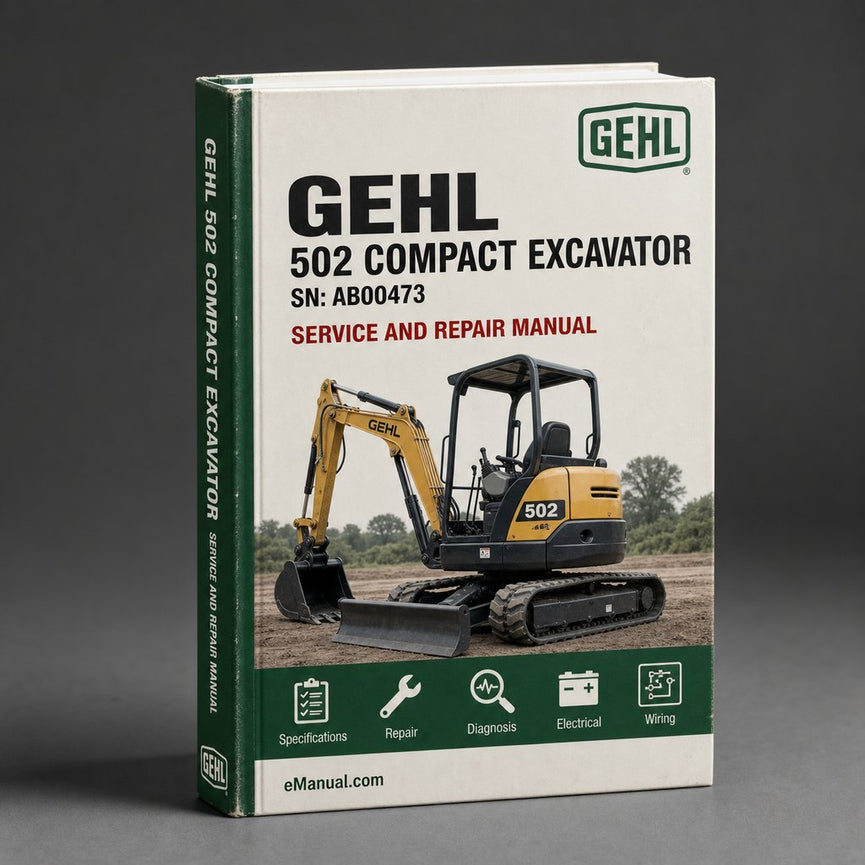 Gehl 502 Compact Excavator Parts Manual Download (SN: AB00473 to AB02974) PDF