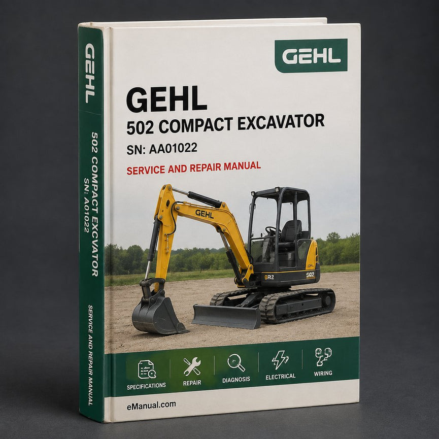 Gehl 502 Compact Excavator Parts Manual Download (SN: AA01022 to AA01890) PDF
