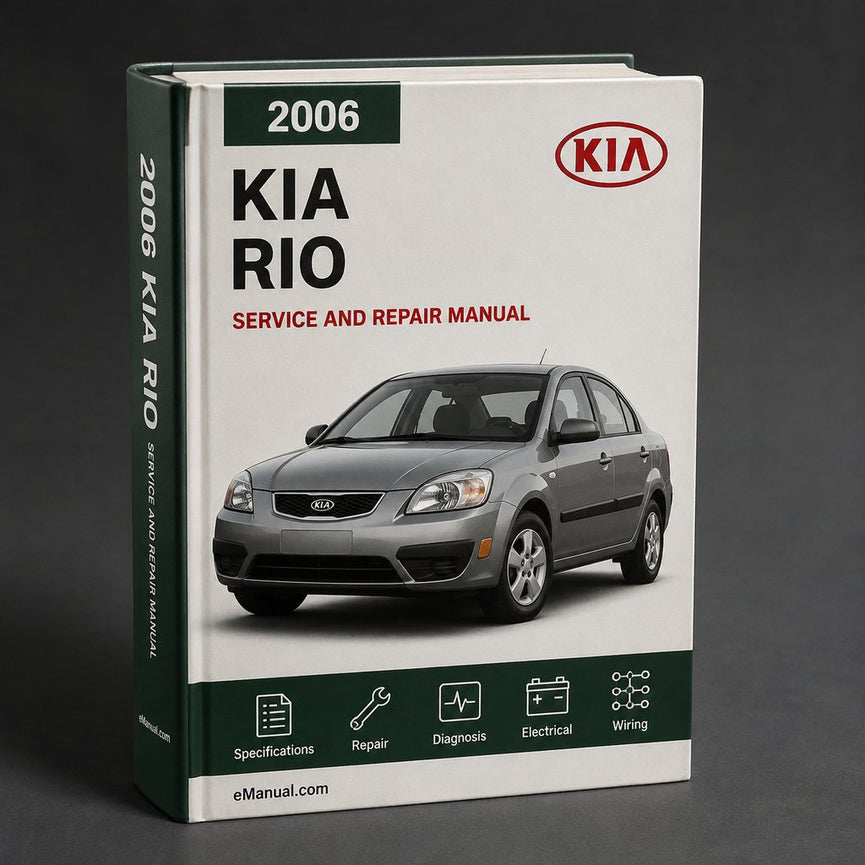 Kia Rio 2006 Workshop Repair Service Manual