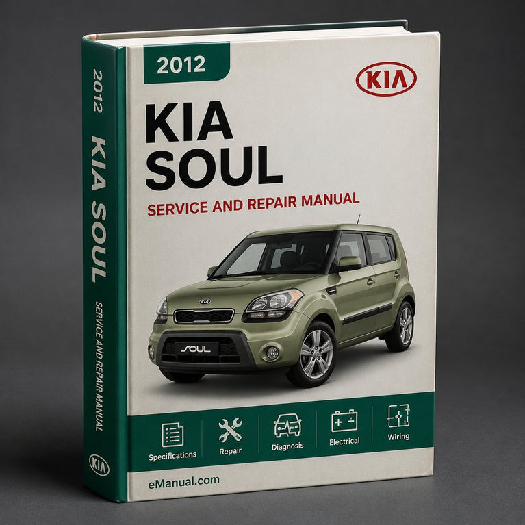 Kia Soul 2012 Service Repair Workshop Manual