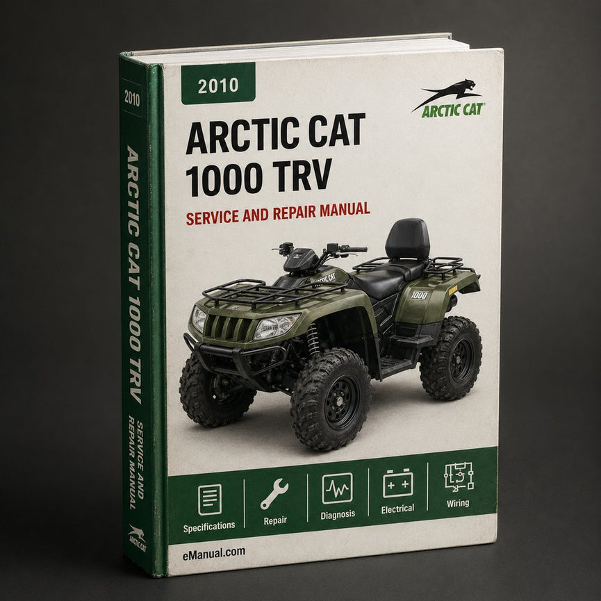 Arctic Cat 1000 TRV 2010 Workshop Repair Service Manual