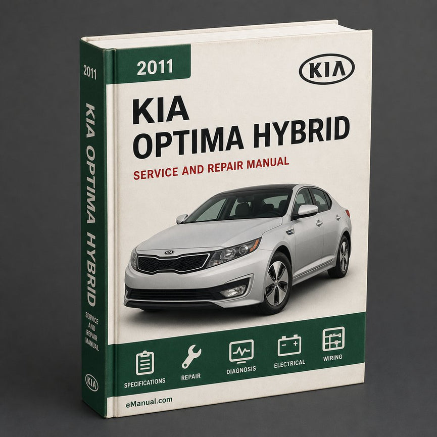 Kia Optima 2011 2012 Hybrid Workshop Repair Service Manual