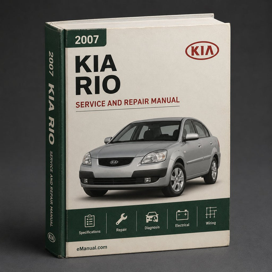 Kia Rio 2007 Workshop Repair Service Manual