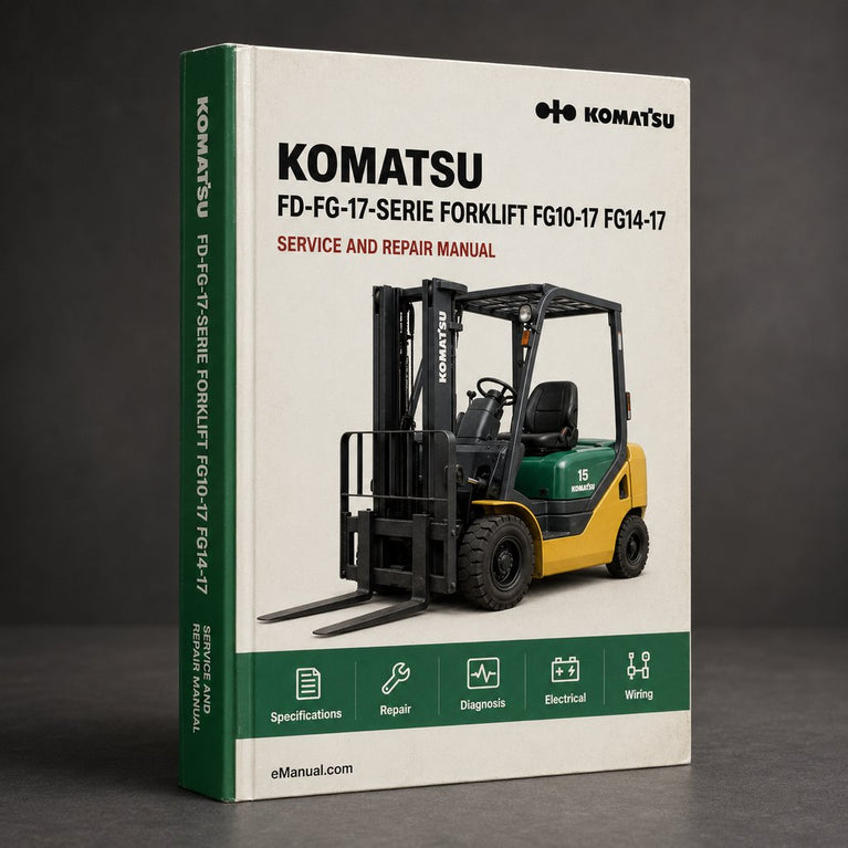 Komatsu FD-FG-17-Serie Forklift Service Repair Workshop Manual (FG10-17 FG14-17 FG15-17 FG18-17 FG15H-17 FG18H-17 FD15-17 FD18-17)-(630001 and up)