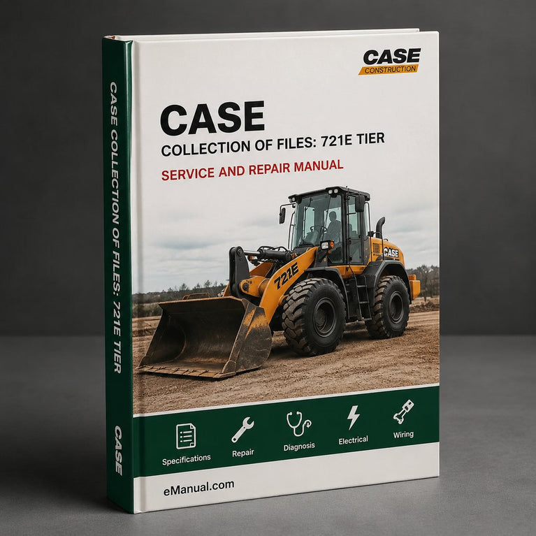 Collection of 2 files: Case 721E Tier 3 Wheel Loader Service Repair Manual & Operators Manual - Improved - Download PDF