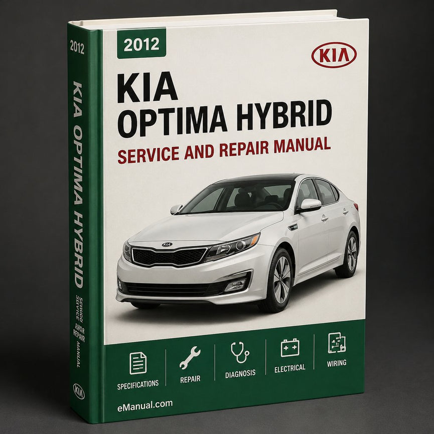 Kia Optima 2012 Hybrid Workshop Repair Service Manual