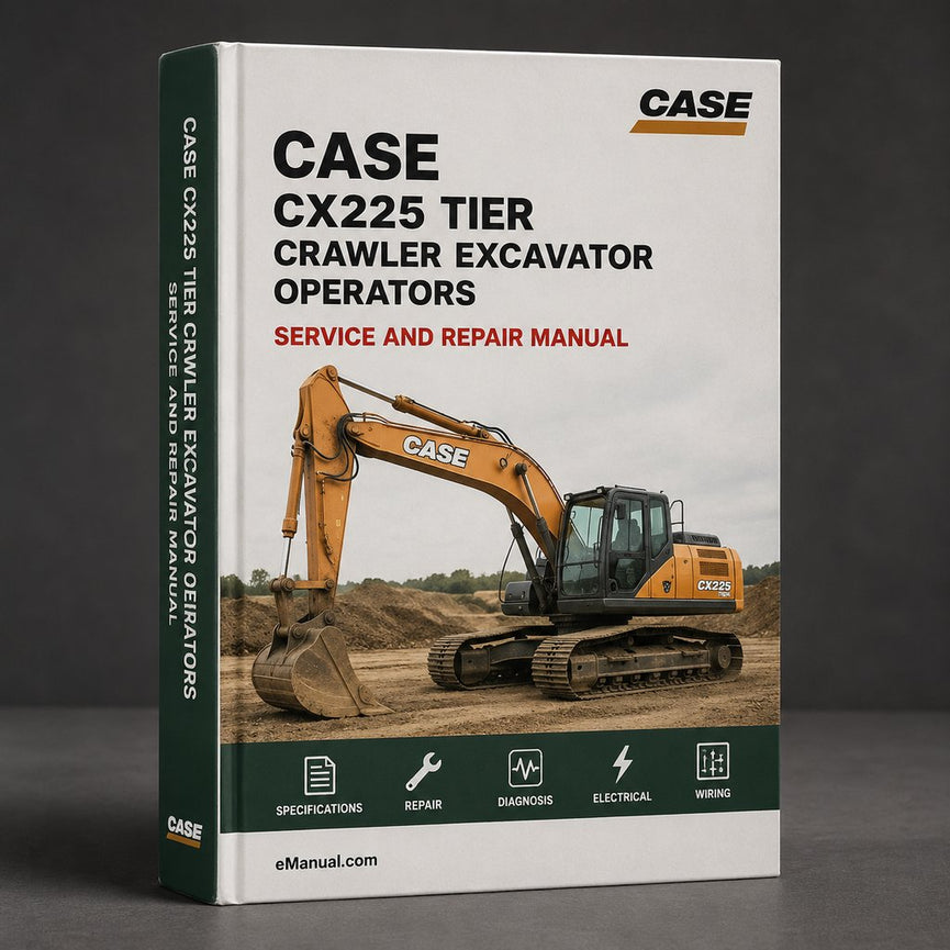 Case CX225 Tier 3 Crawler Excavator Factory Operators Owner Instruction Manual - Improved - Download PDF