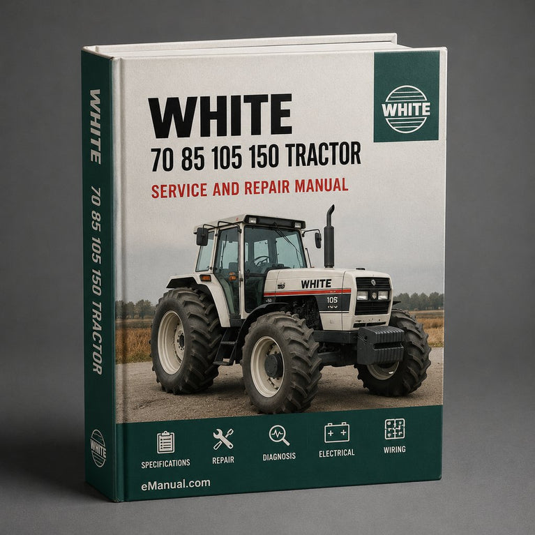 White 2 70 2 85 2 105 2 150 Tractor Service Repair Shop Manual Download PDF