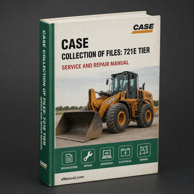 Collection of 3 files: Case 721E Tier 3 Wheel Loader Service Repair Manual Engine & Operators Manual - Improved - Download PDF