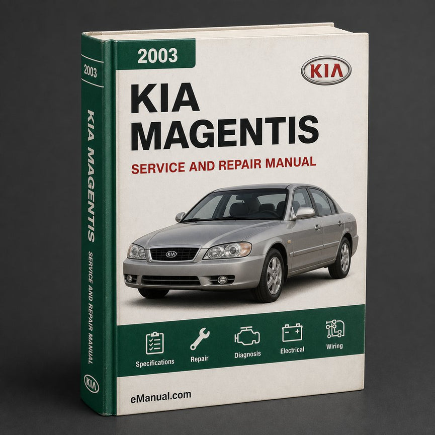 Kia Magentis 2003 Service Repair Workshop Manual