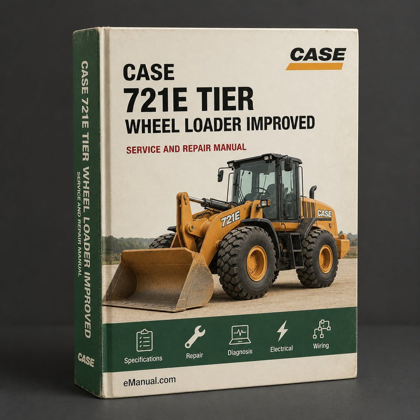 Case 721E Tier 3 Wheel Loader Factory Service Workshop Manual - Improved - Download PDF