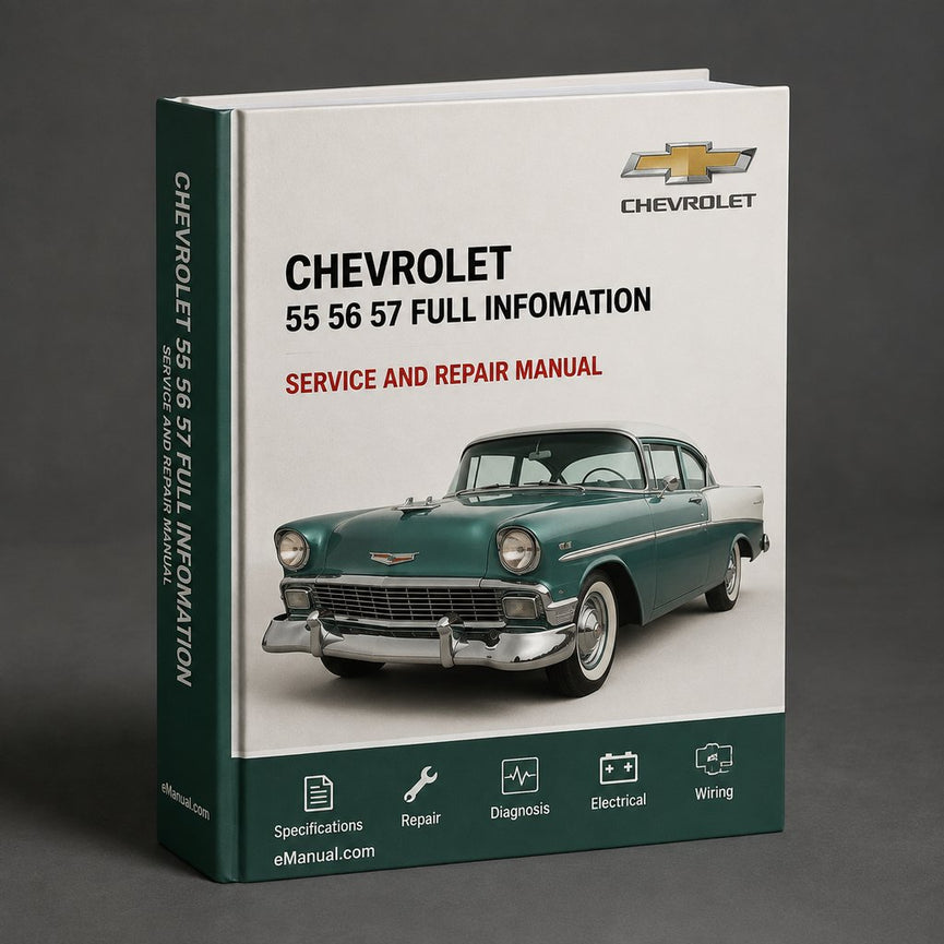 55 56 57 Chevrolet Full INFOMATION Assembly ManualS
