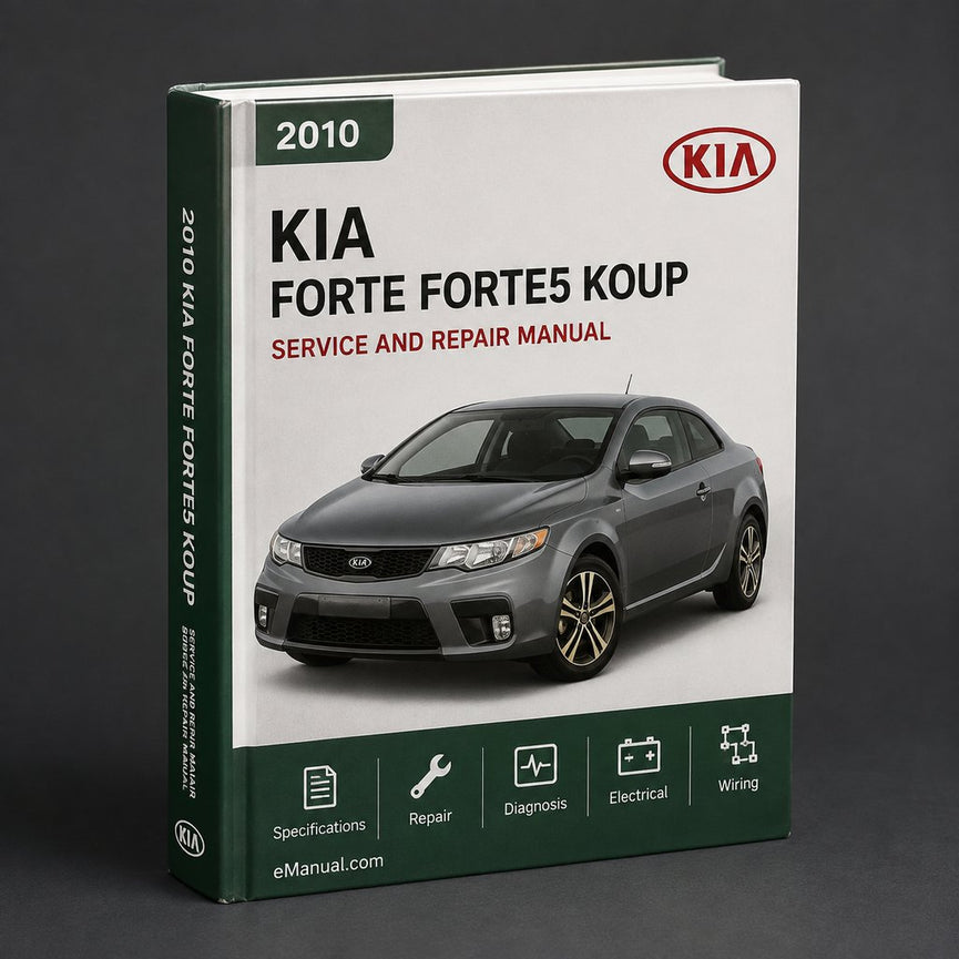 Kia Forte Forte5 Koup 2010 Service Repair Workshop Manual