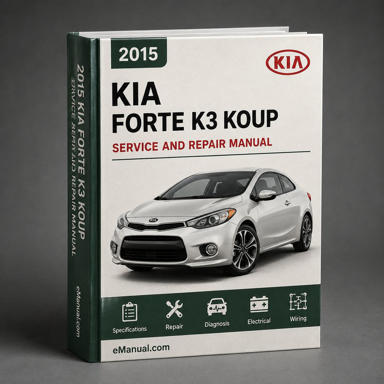 Kia Forte K3 Koup 2015 Service Repair Workshop Manual
