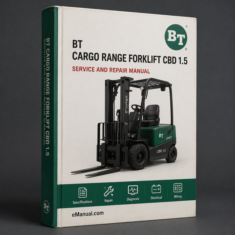 BT Cargo Range Forklift CBD 1.5 CBD 1.8 CBD 2.0 CBG 1.5 CBG 1.8 CBG 2.0 Workshop Service Manual