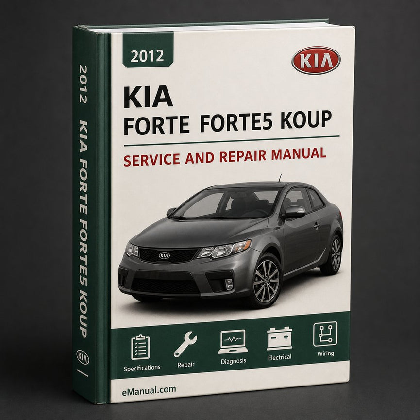 Kia Forte Forte5 Koup 2012 Workshop Repair Service Manual