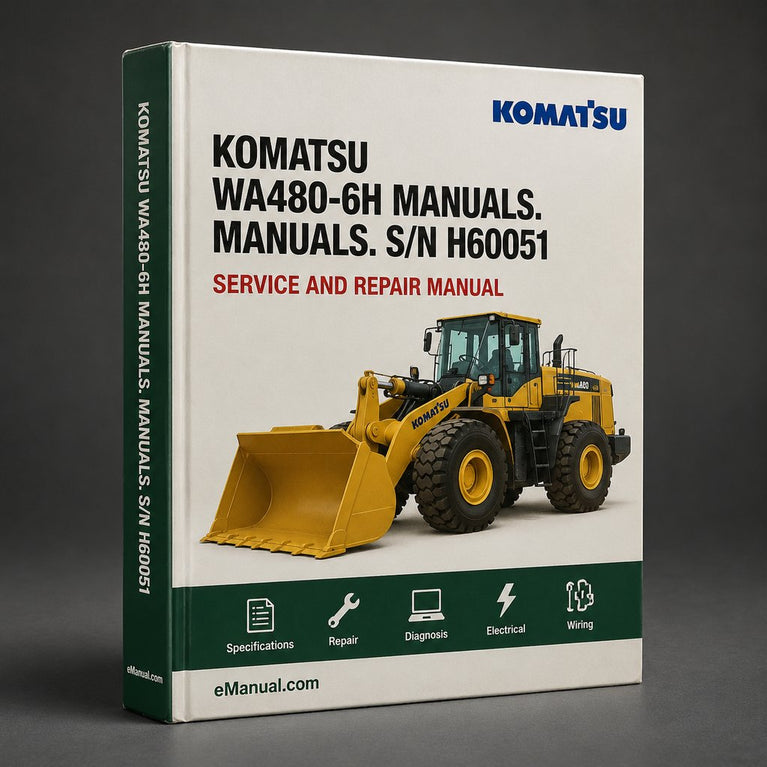 Komatsu WA480-6H Manuals. 3 x Manuals. s/n H60051 and up