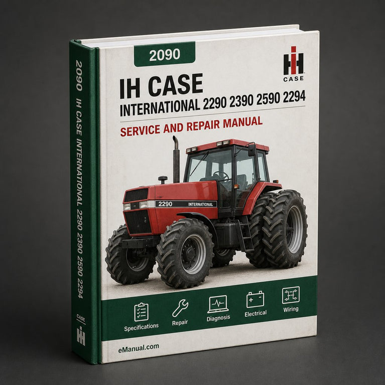 IH Case International 2090 2290 2390 2590 2094 2294 2394 2594 Tractor Complete Workshop Service Repair Manual