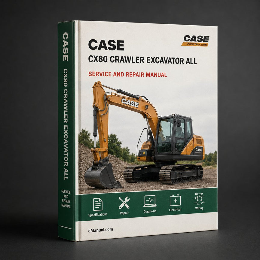 Case CX80 Crawler Excavator All Service Repair Manual