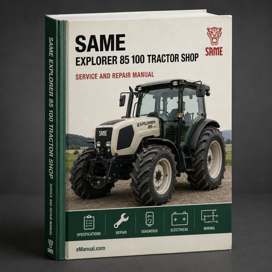 Same Explorer 3 85 3 100 Tractor Service Repair Shop Manual Download PDF