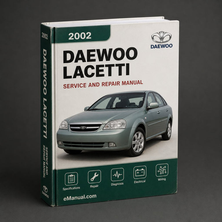 Daewoo Lacetti 2002-2008 Workshop Service Manual