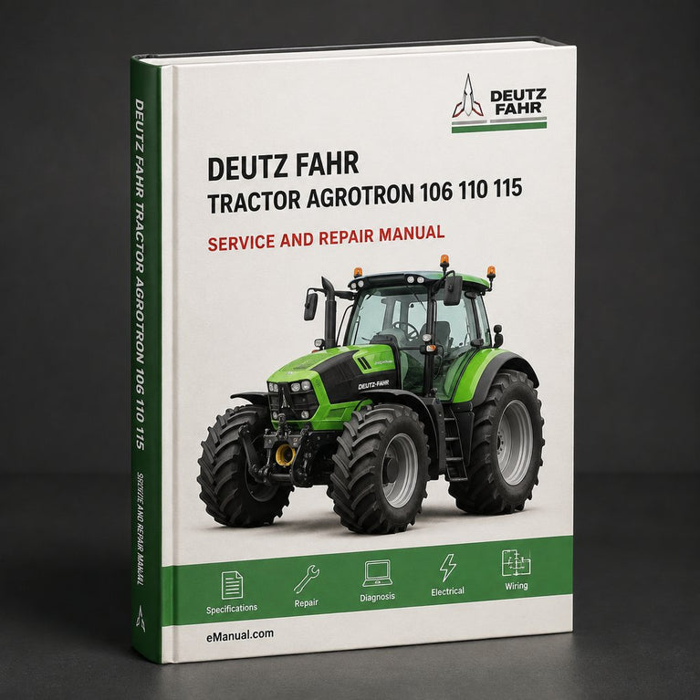 DEUTZ FAHR Tractor AGROTRON 106 110 115 120 Manual