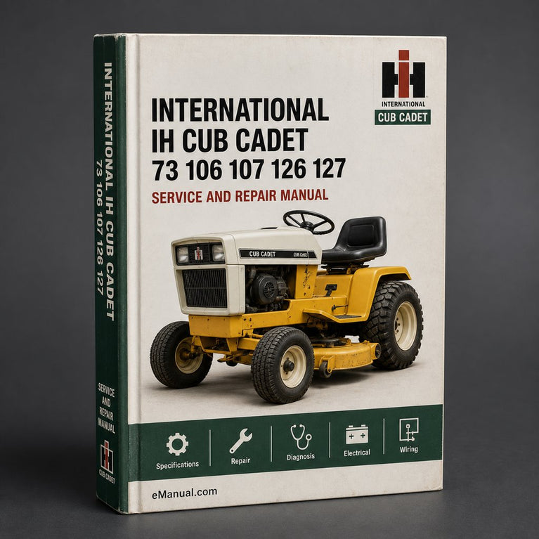 International IH Cub Cadet 73 106 107 126 127 147 Tractor Service Repair Workshop Manual