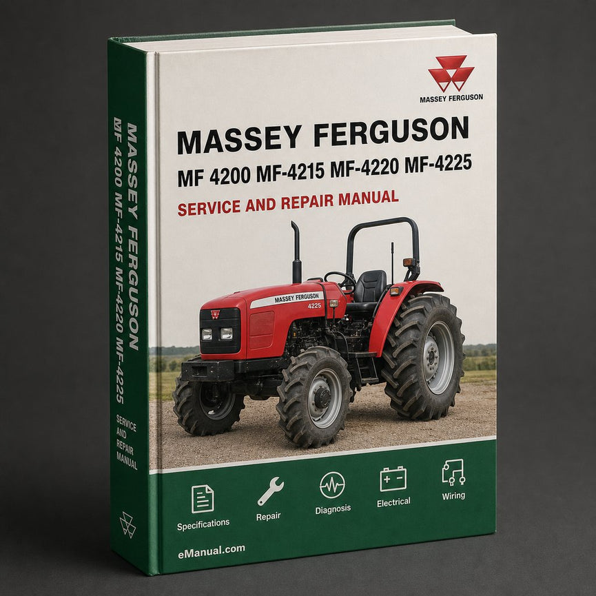 Massey Ferguson MF 4200 MF-4215 MF-4220 MF-4225 MF-4233 MF-4235 MF-4243 MF-4245 MF-4253 MF-4255 MF-4260 MF-4263 MF-4270 Tractor Workshop Shop Repair Service Manual