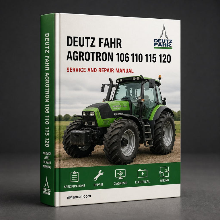 Deutz Fahr Agrotron 106 110 115 120 135 150 165 MK3 Tractor Workshop Service Repair Manual