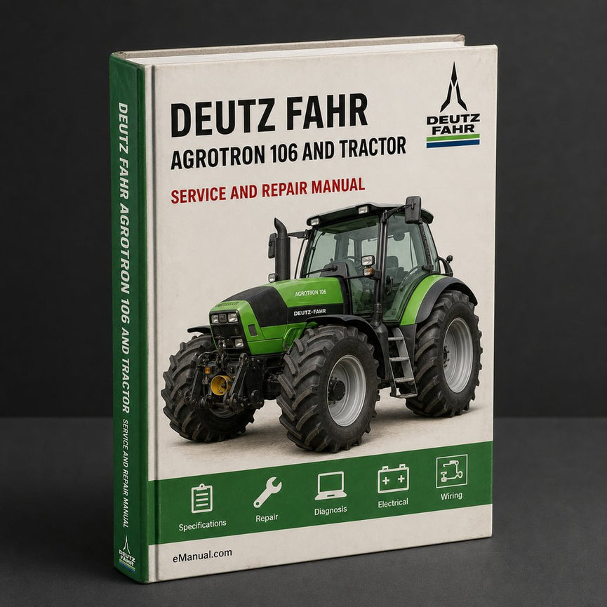 Deutz Fahr Agrotron 106 Parts Manual and Service Tractor