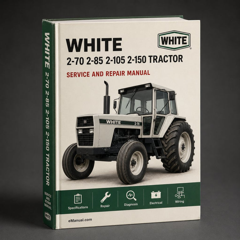 White 2-70 2-85 2-105 2-150 Tractor Industrial Service Repair Workshop Manual
