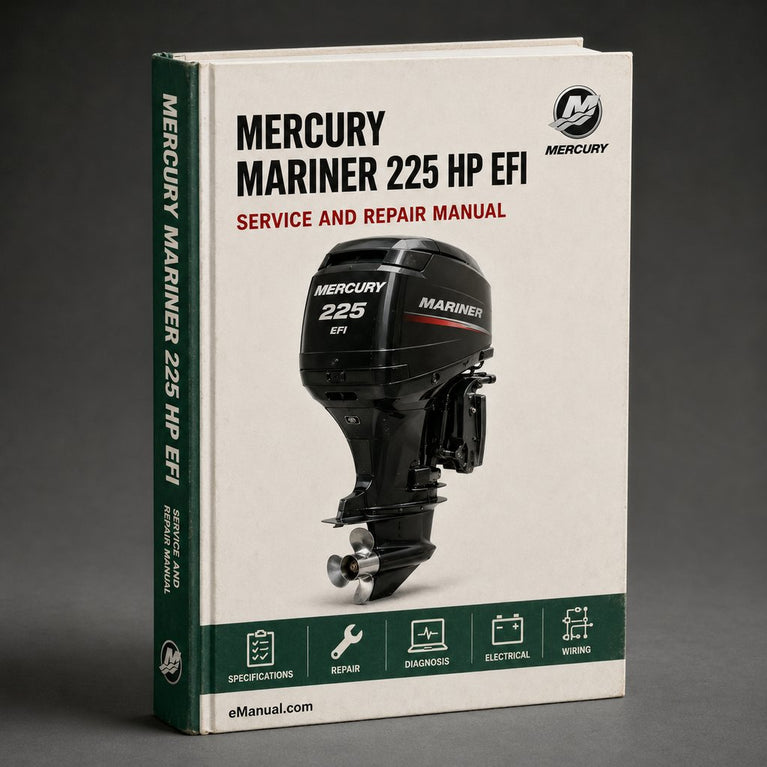 Mercury Mariner 225 HP EFI Service Repair Workshop Manual