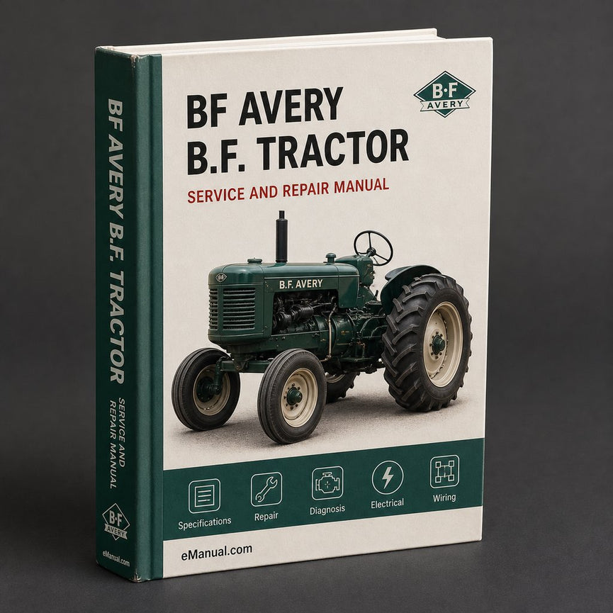 B.F. BF Avery R Tractor Service Repair Manual
