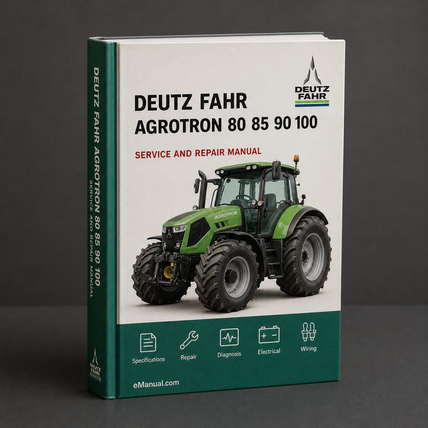 DEUTZ FAHR AGROTRON 80 85 90 100 105 Workshop Service Repair Manual