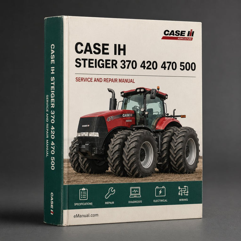 Case IH Steiger 370 420 470 500 540 580 620 Service Repair Manual