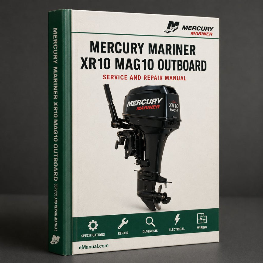 Mercury Mariner XR10 MAG10 Outboard Service Repair Manual