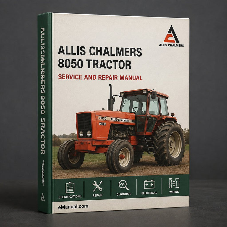 Allis Chalmers 8050 Tractor Complete Workshop Service Repair Manual