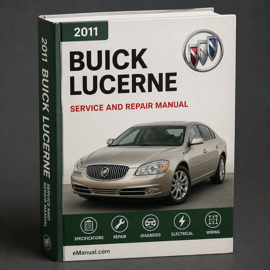 Buick Lucerne Complete Workshop Service Repair Manual 2011
