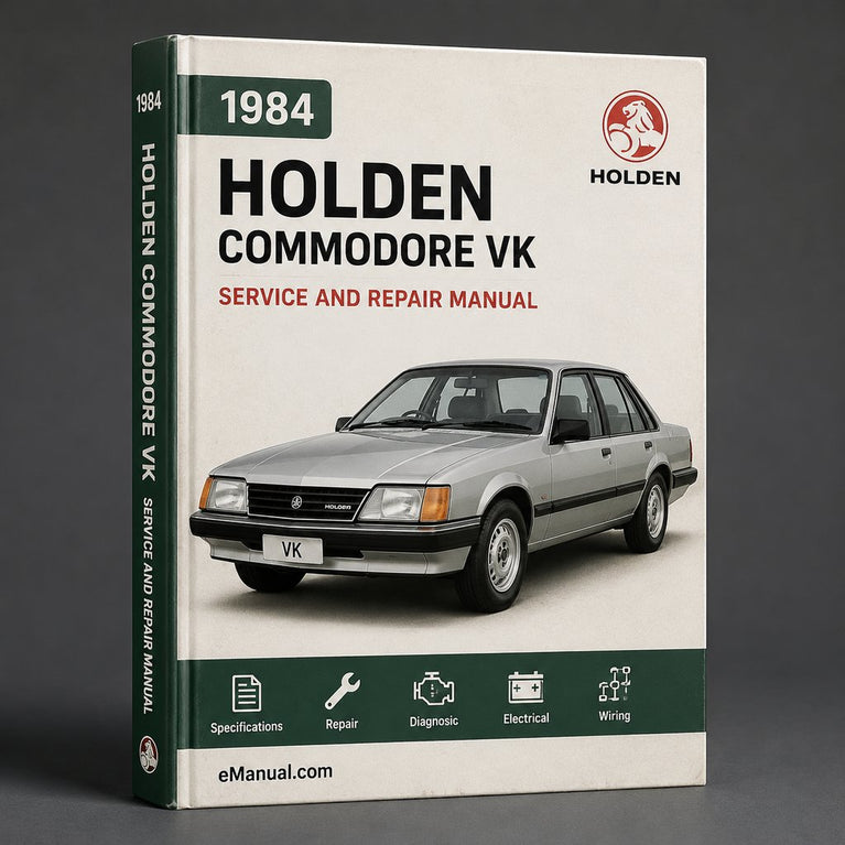 Holden Commodore VK 1984-1986 Service Repair Manual