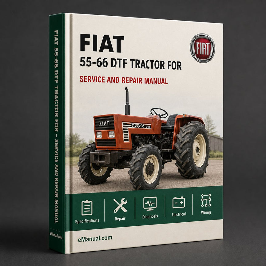Fiat 55-66 DTF Tractor Workshop Service Manual for Repair