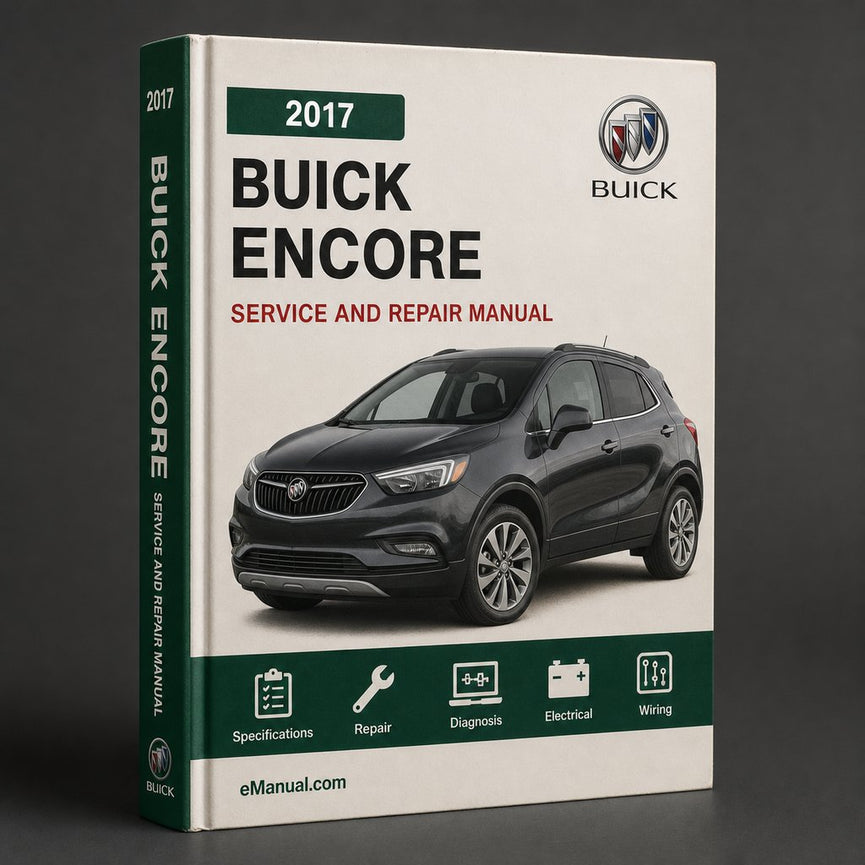 Buick Encore Complete Workshop Service Repair Manual 2017