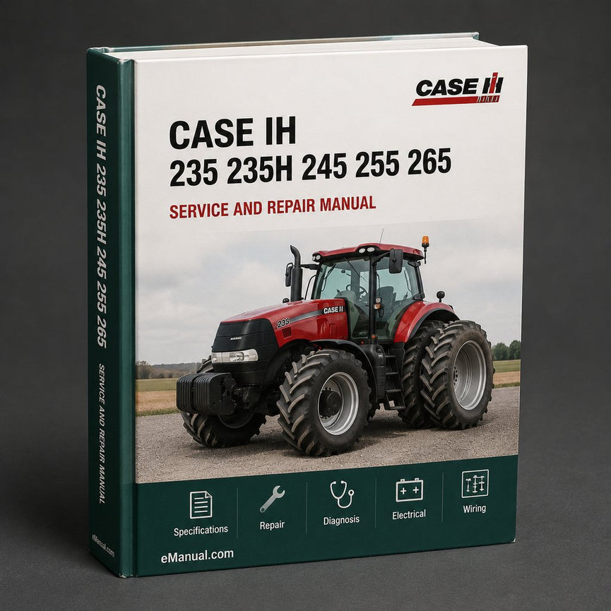 Case IH 235 235H 245 255 265 275 Service Repair Manual