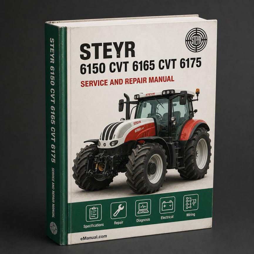Steyr 6150 CVT 6165 CVT 6175 CVT Tractor Complete Workshop Service Repair Manual
