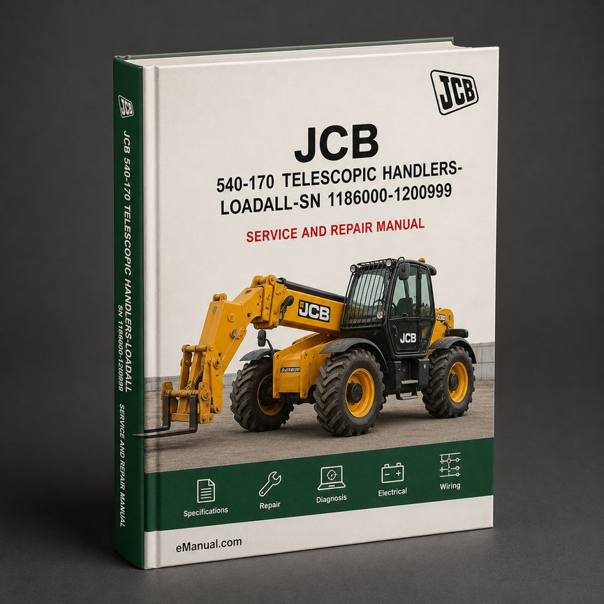 JCB 540-170 TELESCOPIC Handlers-LOADALL-SN 1186000-1200999 Service Repair Manual