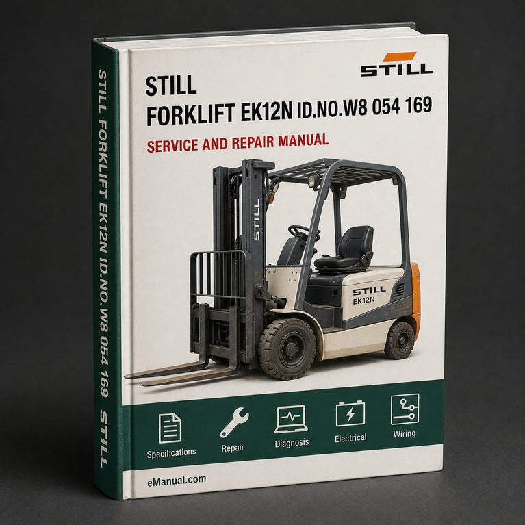 STILL Forklift EK12N Factory Service/Repair/ Workshop Manual (Id.no.W8 054 169)