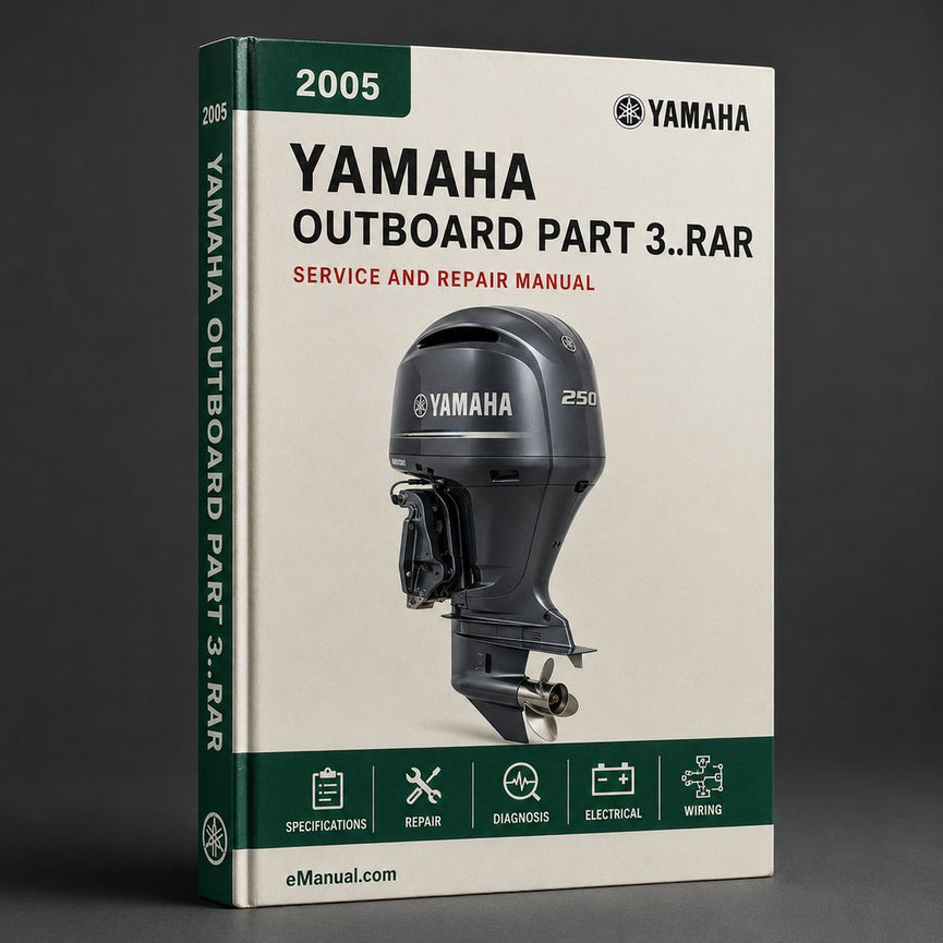 Yamaha Outboard 2005 Service Repair Manual Part 1 2 3..rar