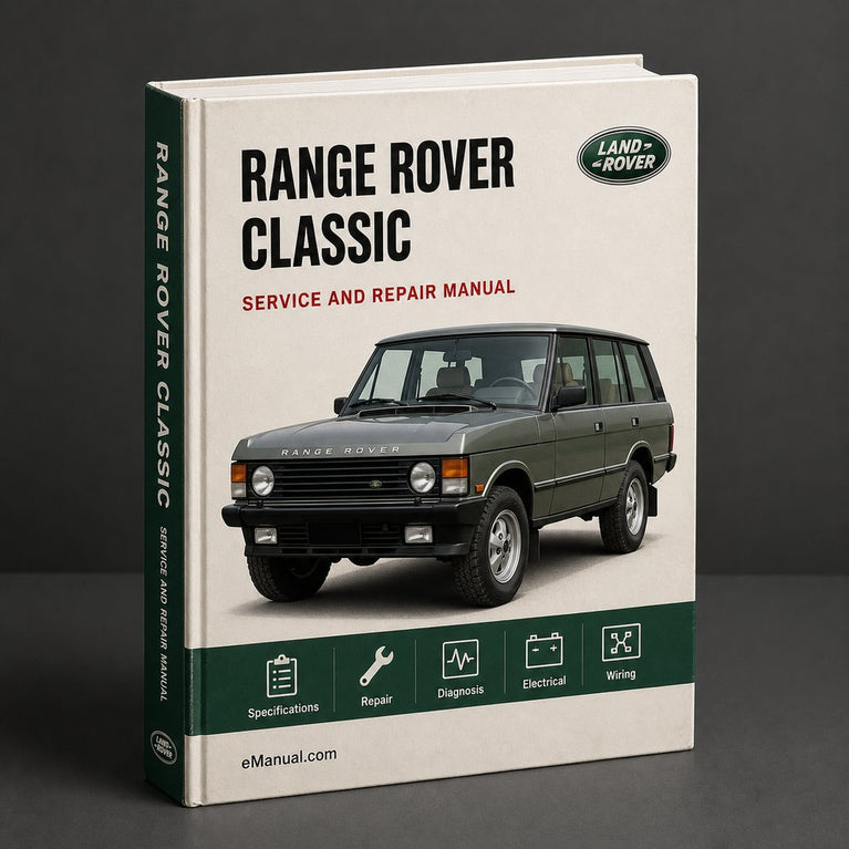 RANGE ROVER Classic Workshop Service Repair Manual